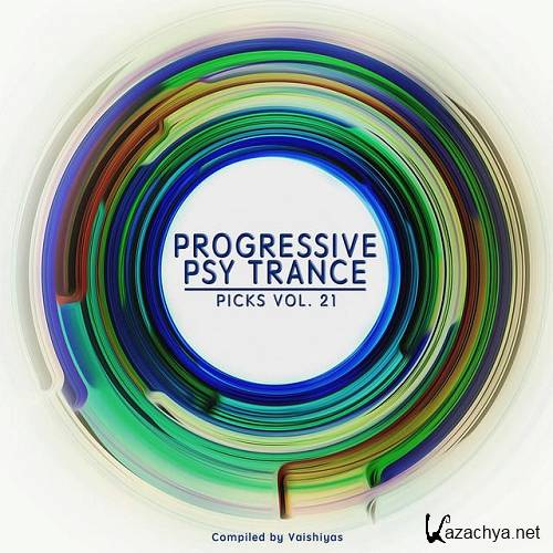 Progressive Psy Trance Picks Vol 21 (2015)