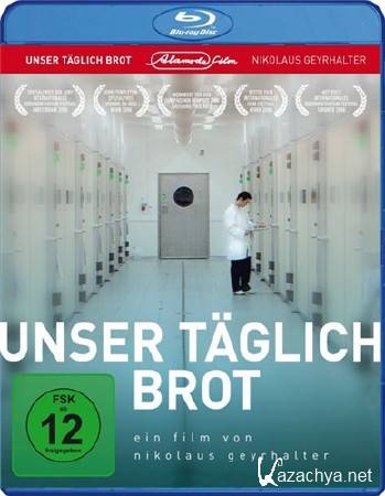    / Our Daily Bread / Unser taglich Brot (2005) BDRip 720p