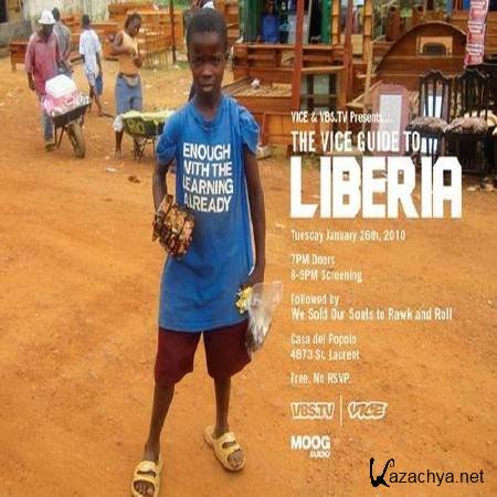 VICE: -  / The Vice Guide To Liberia (2009) WEBRip