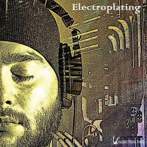 Shone Art - Electroplating 021 (2015-07-15)