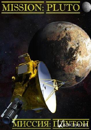  . :  (  ) / New Horizons: Die Pluto Mission (2015) HDTVRip 720p