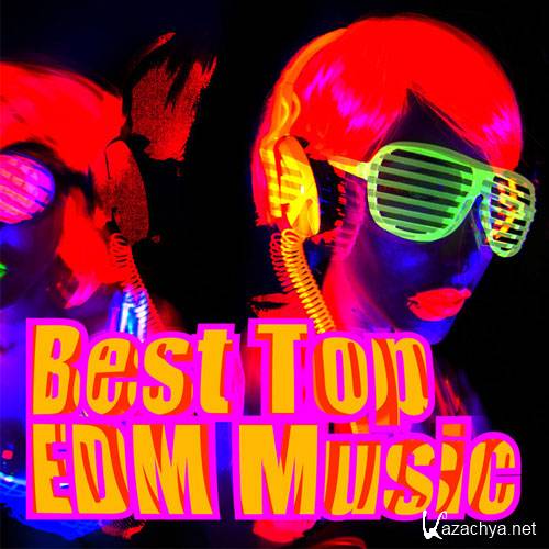 Best Top EDM Music (2015)