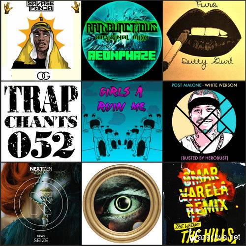 Trap Chants 052 (2015)