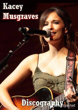 Kacey Musgraves - Discography (2002-2015)