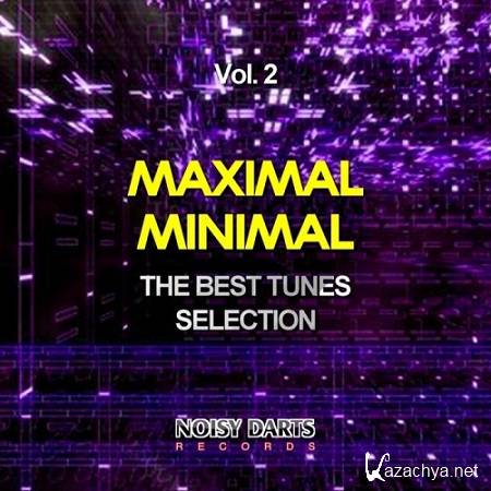 VA - Maximal Minimal, Vol. 2 (The Best Tunes Selection) (2015)