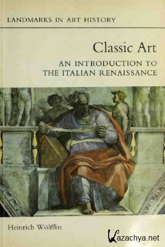 Classic Art: An Introduction to Italian Renaissance
