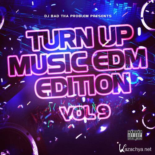 Turn Up Music [EDM Edition] Vol. 9 (2015)