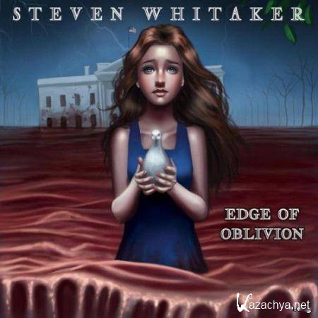 Steven Whitaker - Edge Of Oblivion (2015)