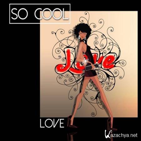 VA - So Cool - Love (2015)