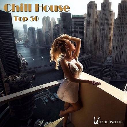 VA - Chill House Top 50 (2015)