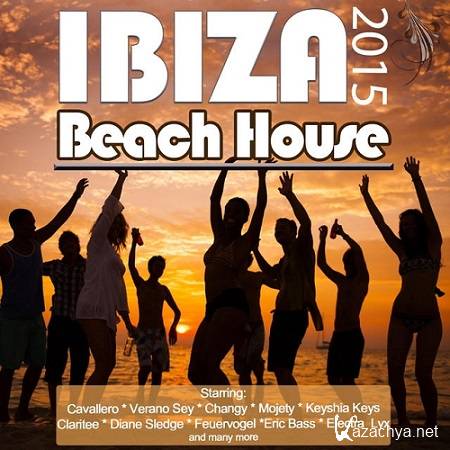 VA - Beach House Ibiza 2015 (Opening Party Grooves Deluxe) (2015)