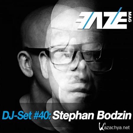 VA - Faze DJ Set #40: Stephan Bodzin (2015)