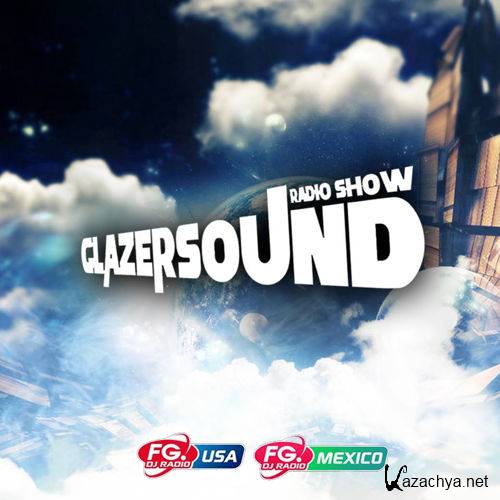 Glazersound & Dom Carter - Glazersound Radio 094 (2015-08-04)