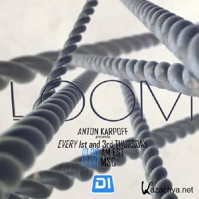 Anton Karpoff presents - LOOM 001 (2015)