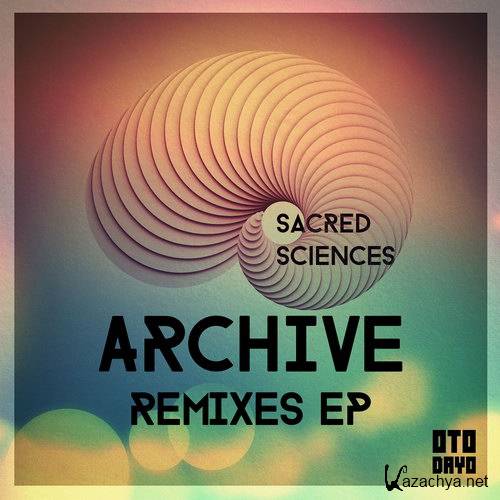 Sacred Sciences - Archive Remixes EP (2015)