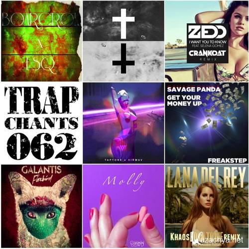 Trap Chants 062 (2015)