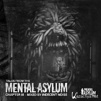 Tales From The Mental Asylum: Chapter 3 (2015)