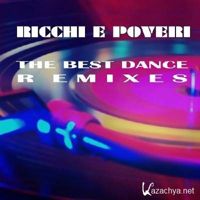 Ricchi E Poveri - The Best Dance Remixes (2015)