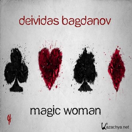Deividas Bagdanov - Magic Woman (2015)