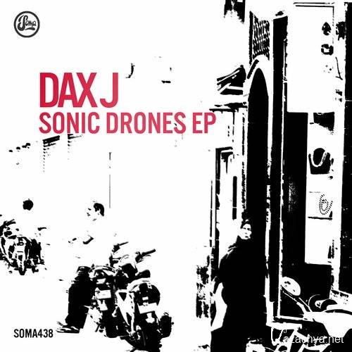 Dax J - Sonic Drones EP - WEB - 2015 - WAV