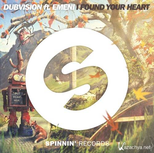 Dubvision & Emeni - I Found Your Heart (2015)