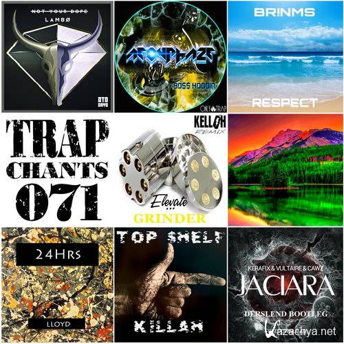 Trap Chants 071 (2015)