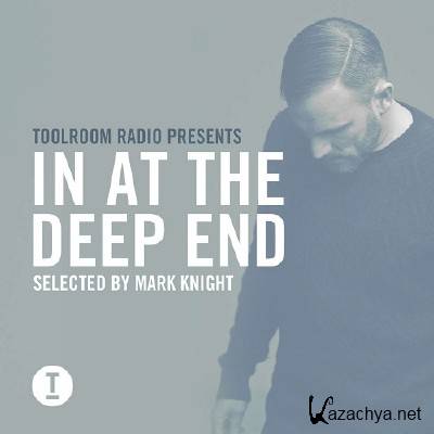 Toolroom Radio Presents In At The Deep End (2015)
