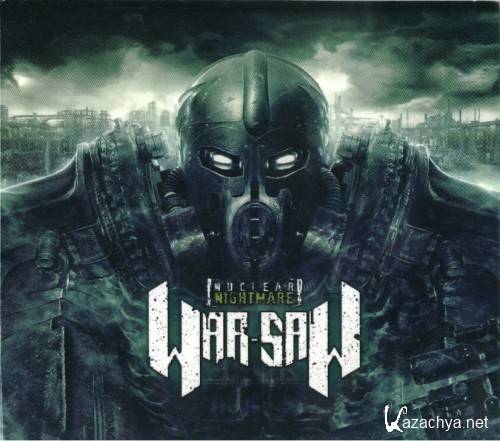 War-saw - Nuclear Nightmare - 2013