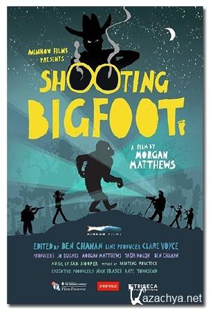    / Shooting Bigfoot (2013) DVB