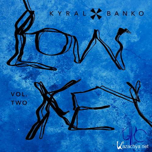 Kyral x Banko - Low Key Vol. 2 [UPC.FM Edition] (2015)