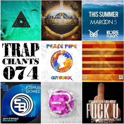 Trap Chants 074 (2015)