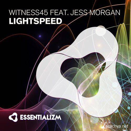 Witness45 Feat. Jess Morgan - Lightspeed
