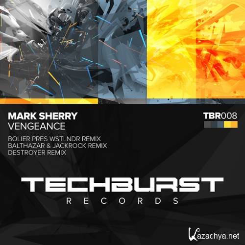 Mark Sherry - Vengeance (Techno Remixes)