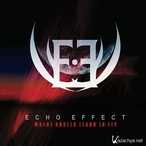 Echo Effect - Where Angels Learn to Fly (2015)