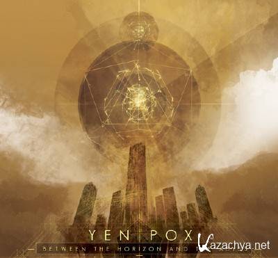 Yen Pox - Between The Horizon And The Abyss (2015)