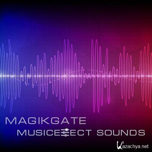 Magikgate - Musiceffect Sounds 001 (2015-09-03)