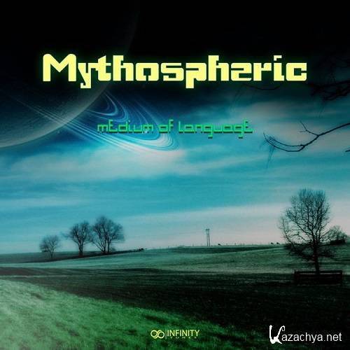 Mythospheric - Medium Of Language