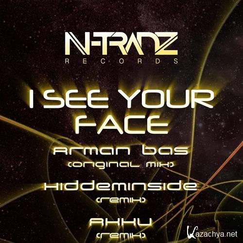 Arman Bas - I See Your Face