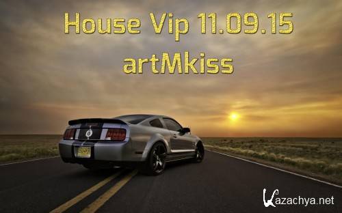 House Vip (11.09.15)
