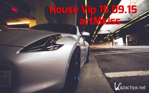 House Vip (15.09.15)