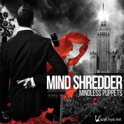 Mind Shredder - Mindless Puppets (LP) (2015)