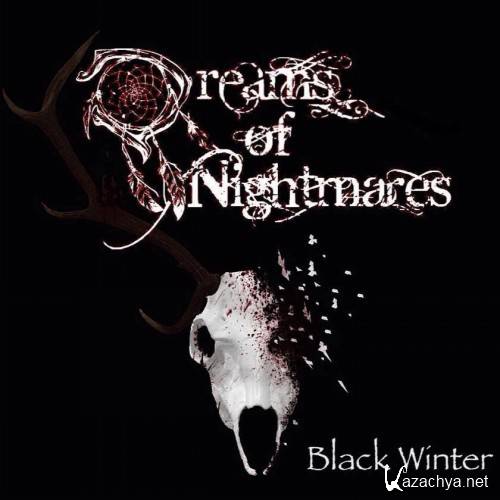Dreams Of Nightmares - Black Winter (2015)