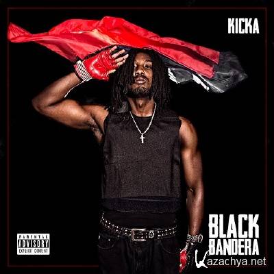 KICKA - Black Bandera (2015)