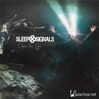 Sleep Signals - Open Your Eyes (2015)