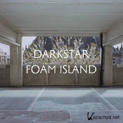 Darkstar - Foam Island (2015)