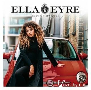 Ella Eyre - Best Of My Love 2015 Pop Eng/Music [ 25 ]