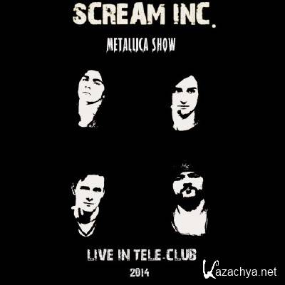 Scream Inc. - Live In Tele-Club 2014 (2015)