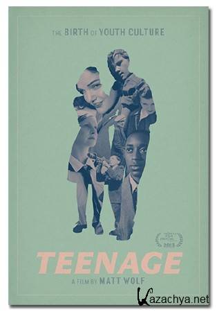  / Teenage (2013) DVB 