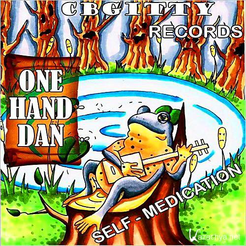 One Hand Dan - Self Medication (2015)