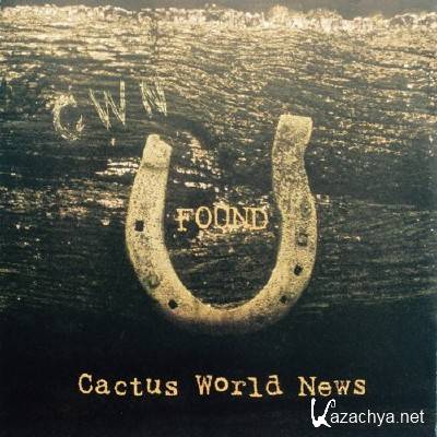 Cactus World News - Found (2015)